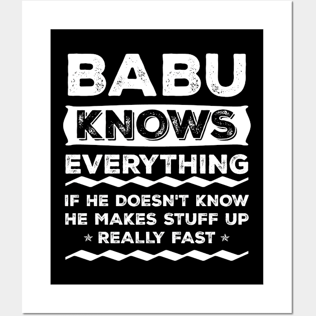 Babu Knows Everything Shirt Grandpa Christmas Gift Wall Art by mo designs 95